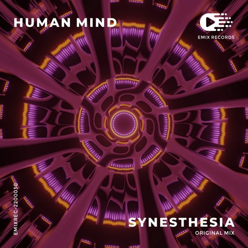 Human Mind - Synesthesia (Original Mix) [EMIX Records]