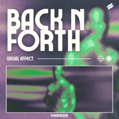 Visual Effect - Back N Forth