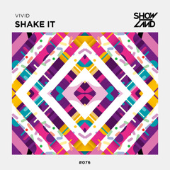Vivid - Shake It