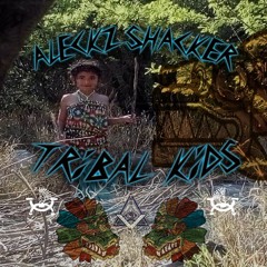 Aleckz Shacker - Tribal Kids (TribalMonteKing)