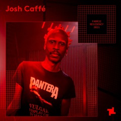 Josh Caffé - fabric resident mix
