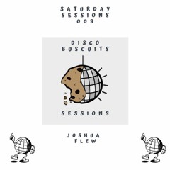 Disco Buscuits Saturday Sessions // 009 Joshua Flew