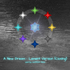 A New Dream - Lament Version