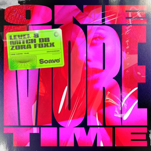 Level 8 & Mitch DB - One More Time (feat. Zora Foxx)