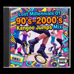 Lost Millennials 01 | 90’s–2000’s Kangoo Jumps Mix (preview)