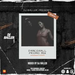 DJ BALLER - #DANCEHALL & #BASHMENT PROMO MIX 2024 @Djballer_1