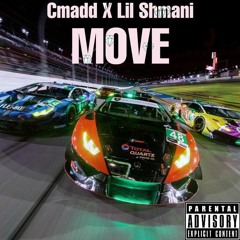 Cmadd x Lil Shmani-Move
