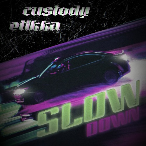Korzana - Slow Down (feat. Lxvrich) [Custody & ETikka Remix]