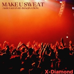 Knock2 X Make U SWEAT! - Tyger (X - Diamond Edit)