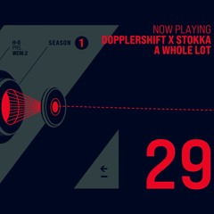 Dopplershift & Stokka - A Whole Lot [VISION RADIO]