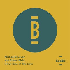 Michael & Levan, Stiven Rivic - Other Side Of The Coin (Clarian Remix) [PREVIEW]