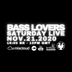 Drumagick Presents: Bass Lovers (Saturday Night Live) - 21-Nov-2020