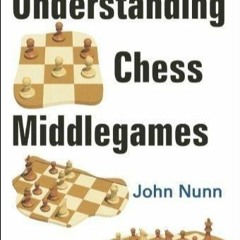 PDF BOOK Understanding Chess Middlegames