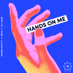 Hands On Me (feat. All Cane)