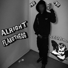 FlakoTheOG "ALRIGHT" #ELBOUNCEESTAENSALTA