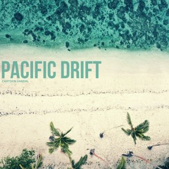 Pacific Drift