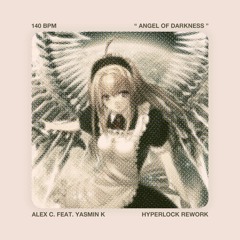 Angel of Darkness (HYPERLOCK 2025 Bootleg Rework)