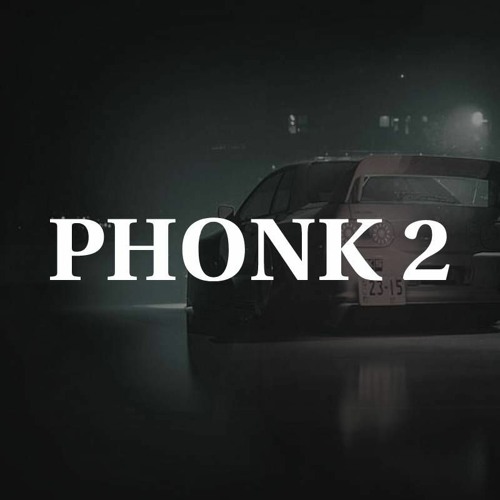 Phonk 2