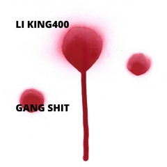 Gang Shit