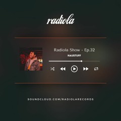 Radiola Show 032 - Haustuff