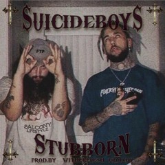 $uicideboy$ - Stubborn [prod.witherflesh]