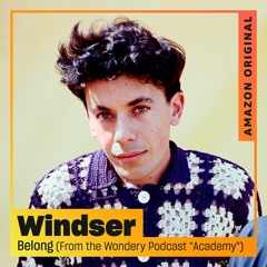 Belong (From the Wondery Podcast “Academy”) (Amazon Original)