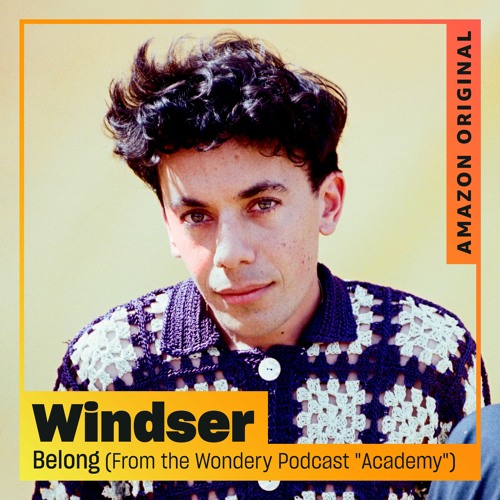 Belong (From the Wondery Podcast “Academy”) (Amazon Original)