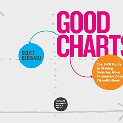 [VIEW] KINDLE PDF EBOOK EPUB Good Charts: The HBR Guide to Making Smarter, More Persu