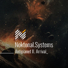 Antiplanet II. Arrival