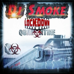 Dj Smoke - Lockdown Set@Home