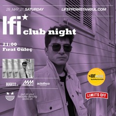 Life From Istanbul l Club Night l (29.05.2021)