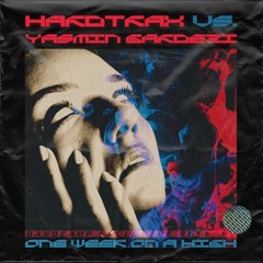 HardtraX vs. Yasmin Gardezi - One Week On A High