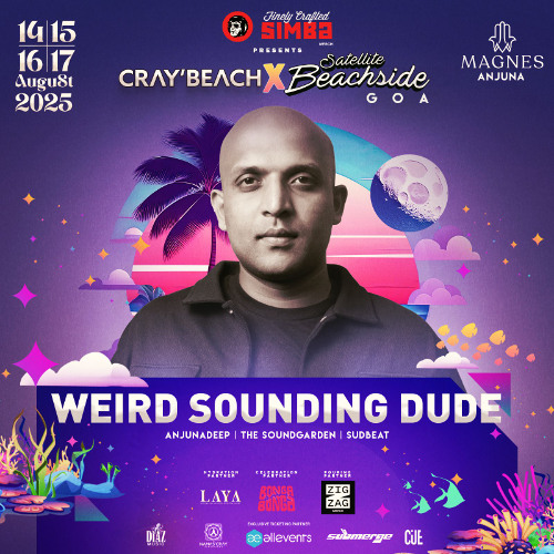 Weird Sounding Dude - Live from Cray'Beach x Satellite Beachside, Goa 2025
