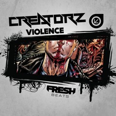CREATORZ - VIOLENCE (16 BIT MASTER)