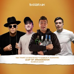 Timmy Trumpet, Florian Picasso vs. Bassbrain vs. Headhunterz - Leap Of Armageddon (Bassbrain Mashup)