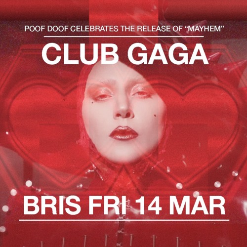 Prelude to The Mayhem: Poof Doof - Club Gaga BRIS (14/03/25)