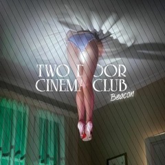 Two Door Cinema Club - Beacon Bonus CD (2012) FLAC.rar