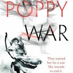 [PDF Download] The Poppy War (The Poppy War, #1) - R.F. Kuang