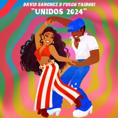 UNIDOS - David Sanchez Y Fuego Taibori
