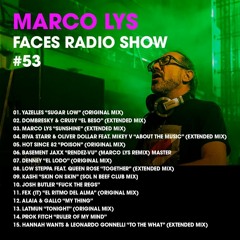 Marco Lys Faces Radio Show #53 Downtown Tulum Radio