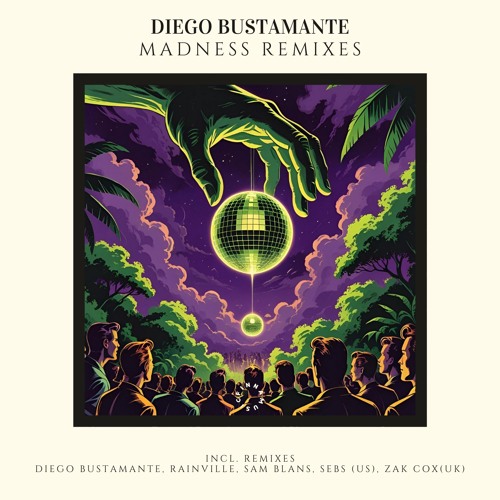 Madness (Diego Bustamante Remix)