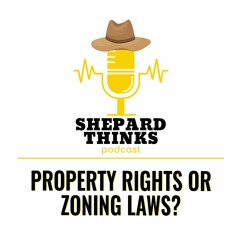 Property Rights Or Zoning Laws?