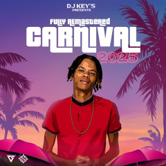 DJ KEY'S - CARNIVAL 2K25 (BEFORE)