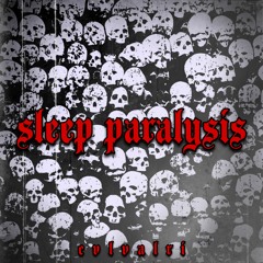 Sleep Paralysis [FREE]
