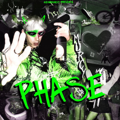 Phase - Murcy