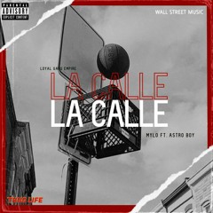 Mylo ft Astro Boy - La Calle