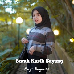 Butuh Kasih Sayang