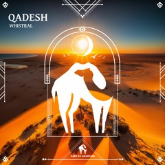 Whistral - Qadesh (Cafe De Anatolia)