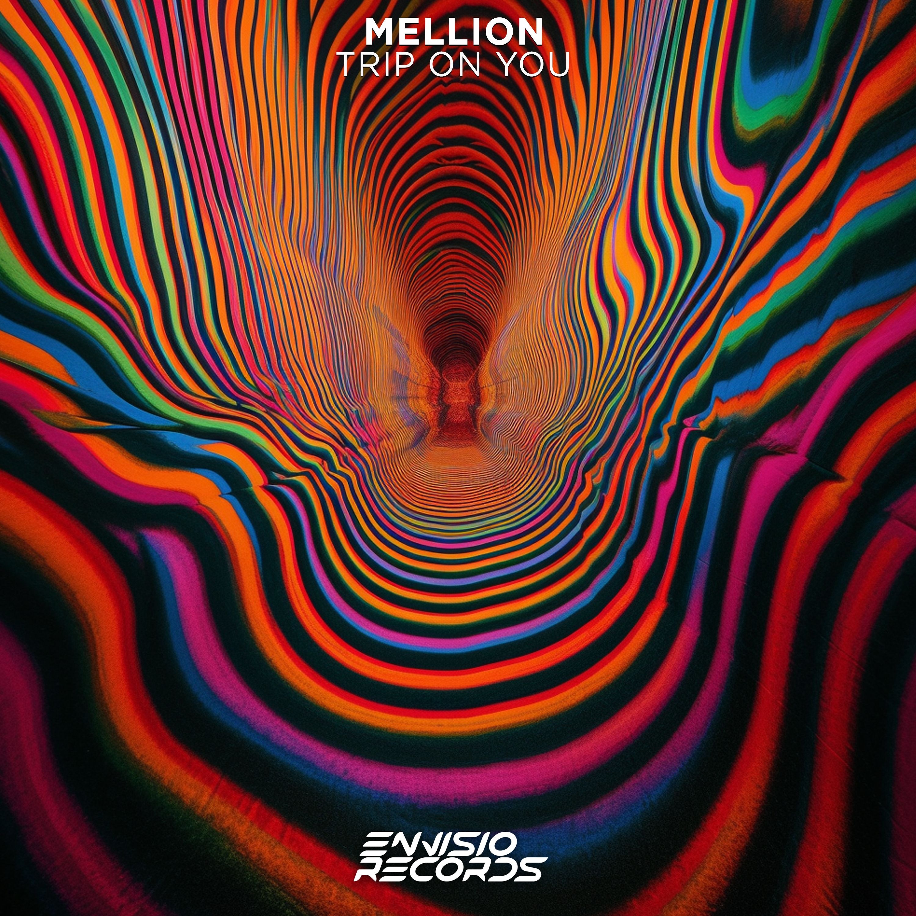 Mellion - Trip On You (Original Mix)[ENVISO RECORDS]/FREE DOWNLOAD episode artwork