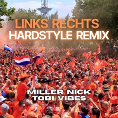 Links Rechts - SnolleBollekes (MillerNick & Tobi Vibes Hardstyle Remix) [DL FULL VERSION ON YOUTUBE]